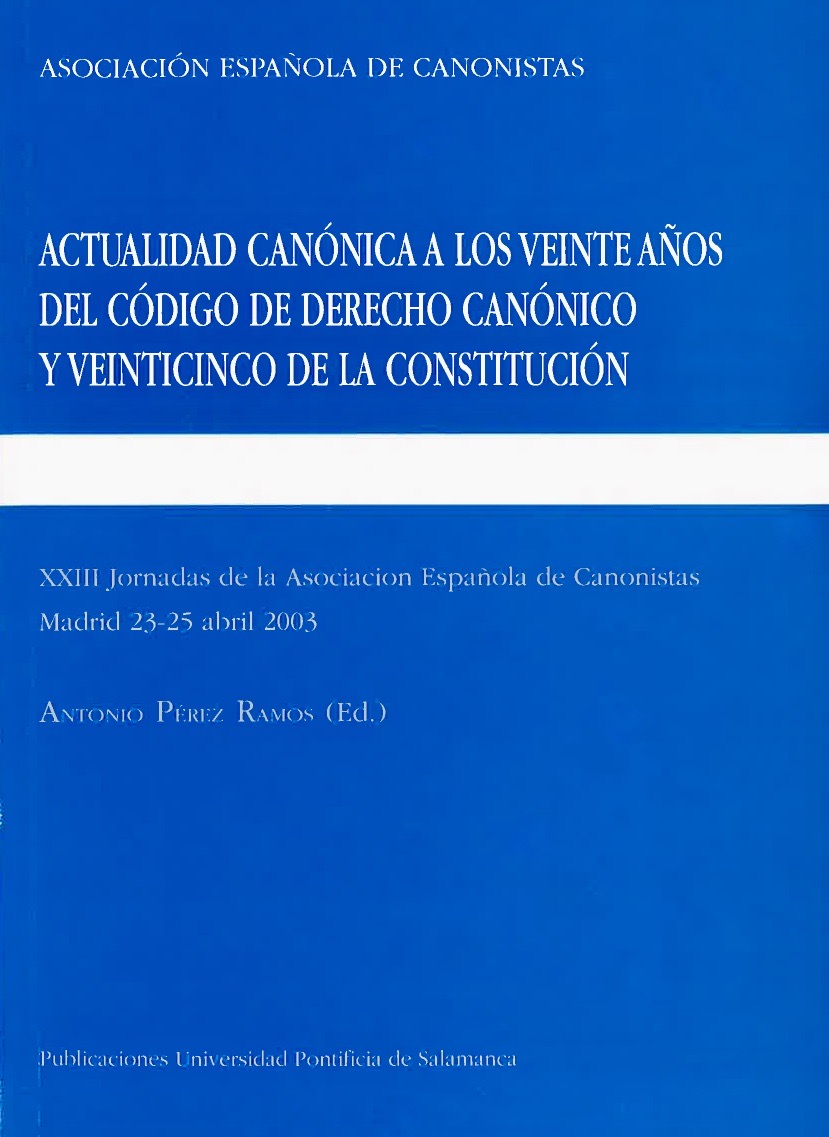 Actualidad Canónica a los veinte años del Código de Derecho Canónico y